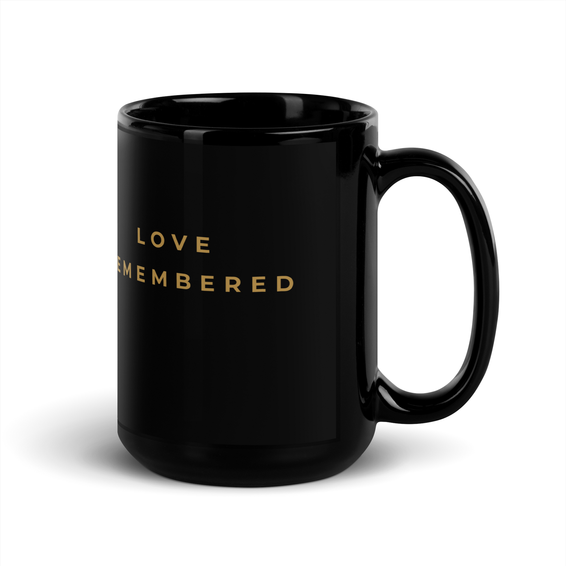 Love Remembered Mug - My Store